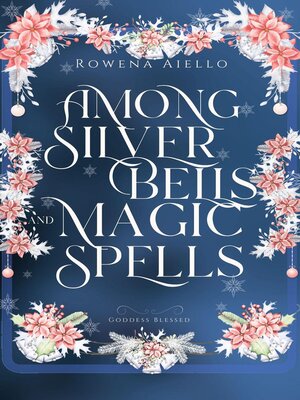 cover image of Among Silver Bells and Magic Spells